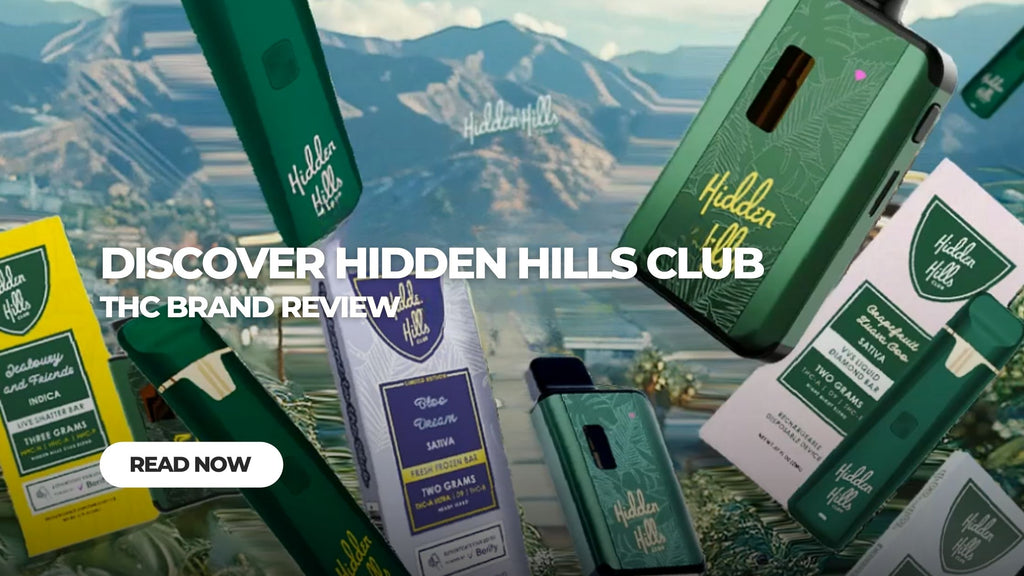 Discover Hidden Hills Club: THC Brand Review Discover Hidden Hills Club: THC Brand Review