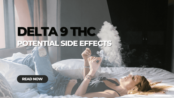 Delta 9 THC side effects